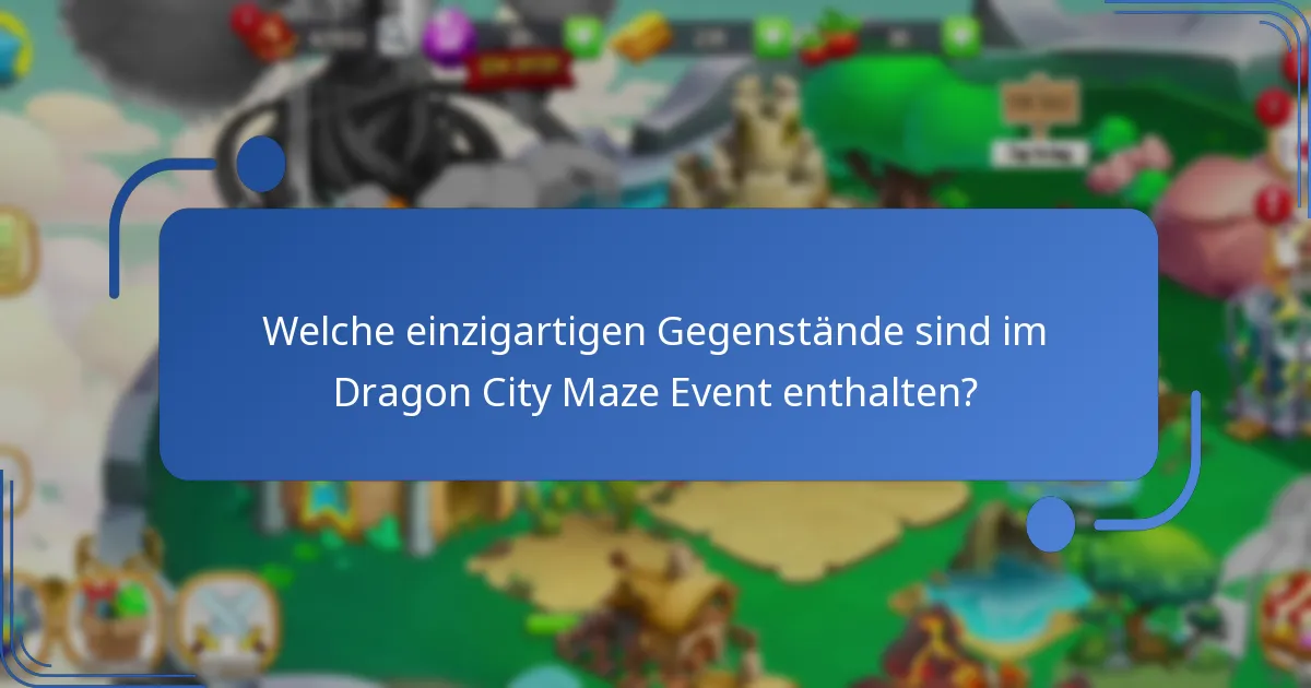 Welche Eventpreise sind im Dragon City Maze Event verfügbar?