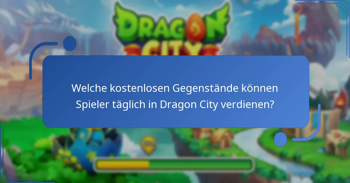 Wie können Spieler ihre Vorteile aus täglichen kostenlosen Gegenständen maximieren?