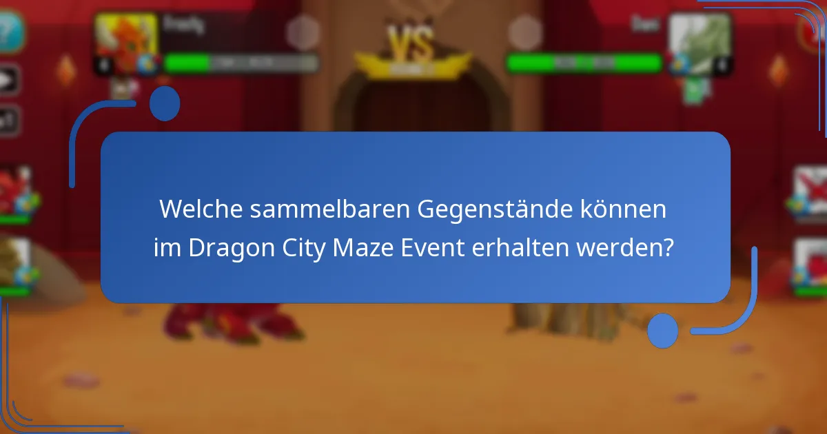 Was sind die Mechaniken des Dragon City Maze Events?