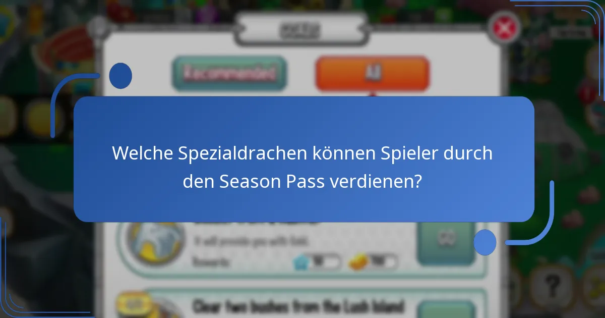 Was kostet der Dragon City Season Pass und welchen Wert hat er?